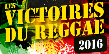 Victoires du Reggae 2016 edito