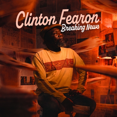 Clinton Fearon Breaking News cd