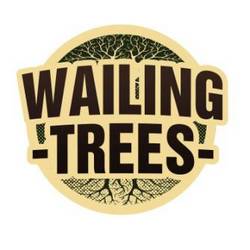 Wailing Trees