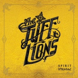 THE TUFF LIONS "SPIRIT"