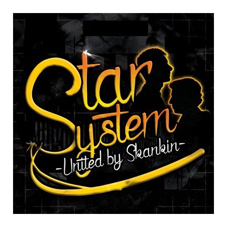 STAR SYSTEM "UNITTED BY SKANKIN"