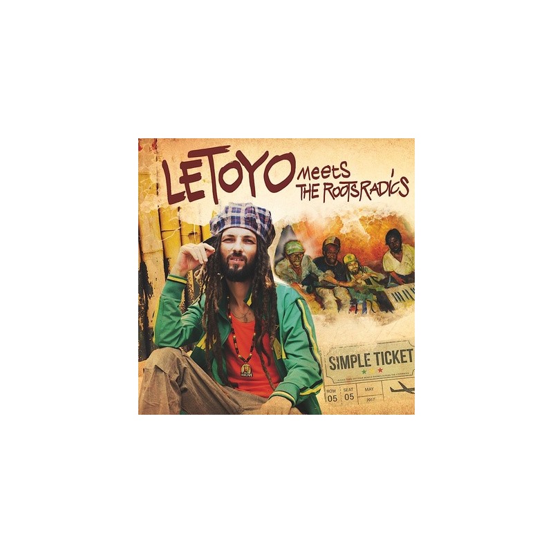 LETOYO MEETS THE ROOTS RADICS "SIMPLE TICKET"