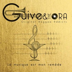 GUIVE & THE ORA "LA MUSIQUE...